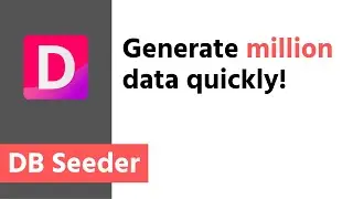 DB Seeder - Generate million data quickly!