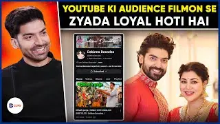 Gurmeet Choudhary on @DebinaDecodes : Why YouTube Fans Are More Loyal Than Film Audiences!