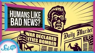 Why We Like Bad News