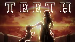 [AMV] Soukoku & Shin Soukoku - Teeth