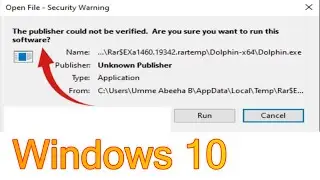 Fix the publisher could not be verified are you sure to run this software windows 10/11