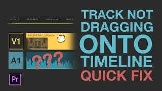 Audio Track or Video Clip not Dragging Onto Timeline - Source Patch QUICK FIX | Premiere Pro