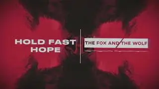 Hold Fast Hope – 