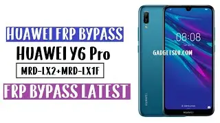 Huawei Y6 Pro 2019 FRP Bypass (MRD-LX2+MRD-LX1F) FRP File- Latest
