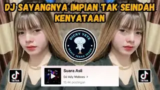 DJ SAYANGNYA IMPIAN TAK SEINDAH KENYATAAN BAYANGAN exported 0