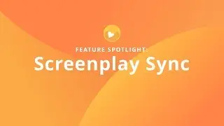 Sync Screenplay Edits — StudioBinder Feature Spotlight