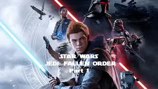 STAR WARS JEDI: FALLEN ORDER - ИЗ МУСОРЩИКА В СВЕТОПАЛКУ #1