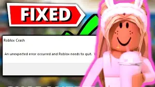 How To Fix Roblox Quit Unexpectedly