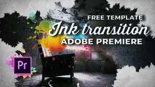 Ink Transition Template Adobe Premiere Pro Free