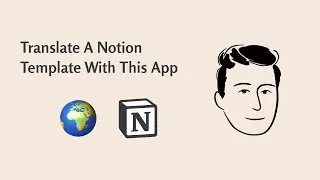 Translate A Notion Template With This App