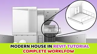 Modeling a Modern House in Revit Tutorial | Complete Workflow | Revit and Enscape