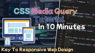 CSS Media Queries 101: Basics Of  Responsive Web Design