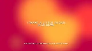 I Want a Little Sugar in My Bowl Backing Track / Karaoke, Nina Simone