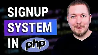 28 | Lets Create A Signup System in PHP! | 2023 | Learn PHP Full Course for Beginners