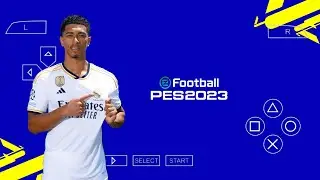 eFootball PES 2023 PPSSPP Camera PS5 New Kits 2023/24 Latest Transfers & Best Graphics