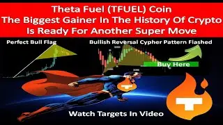 Theta Fuel (TFUEL) Coin The Biggest Gainer In The History Of Crypto Is Ready For Another Super Move