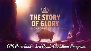 Christmas Program 2022 | Pre-K - 3rd Grade