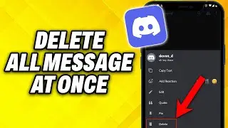 How To Delete All Discord Message On Mobile At Once 2024