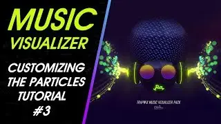 TrapWix Music Visualizer Tutorial 3 Customizing the Particles | After Effect Template