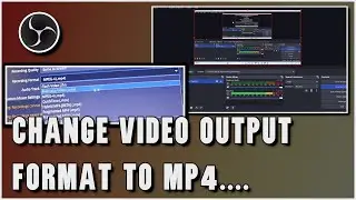 How To Change Video Output Format MKV to MP4 in OBS Studio #obstudio