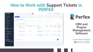 Perfex Support Ticketing section | Perfex CRM | Small Business Management Software  | Helpdesk