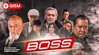 Boss 5-qism (milliy serial) | Босс 5-кисм (миллий сериал)