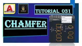 Tutorial 031; How to Use Chamfer Command in AutoCAD Software; 