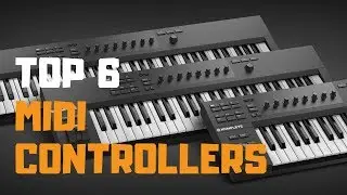 Best MIDI Keyboard Controller in 2019 - Top 6 MIDI Controllers Review