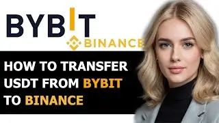 How to Transfer USDT from Bybit to Binance 2024! (FULL GUIDE)