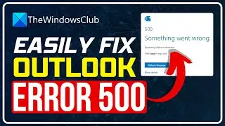 How to fix Outlook Error 500