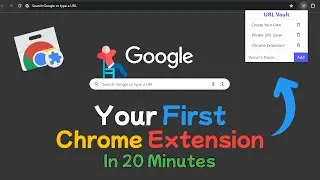 The Ultimate Guide to Your First Chrome Extension