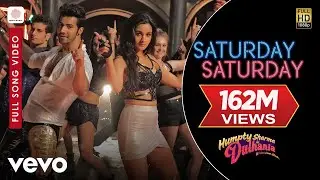 Saturday Saturday Full Video - Humpty Sharma Ki Dulhania|Varun, Alia|Badshah, Akriti K