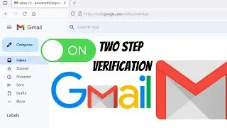 How to Turn On Two-Step Verification for Gmail | Secure Your Account Today!