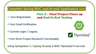 Complete End-to-End Spring MVC Web Application | Spring Boot 3 | Spring Security 6 | Thymeleaf. #3