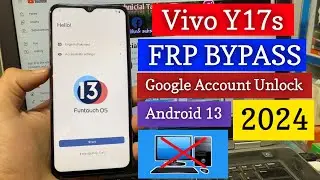 Vivo Y17s FRP Bypass Android 13 | Vivo (V2310) Google Account Unlock | New Security Without PC 2024