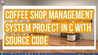 coffee shop management system project in c language with source code | c projects with source code