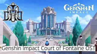 Genshin Impact Court of Fontaine OST