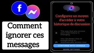 configurer un moyen daccéder à la messagerie de votre historique de discussion ||  terminer la