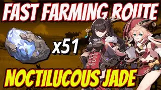 NOCTILUCOUS JADE 51 Locations FAST FARMING ROUTE | Genshin Impact 1.6