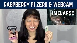 How to create a Time-Lapse video on Raspberry Pi Zero W with a Webcam