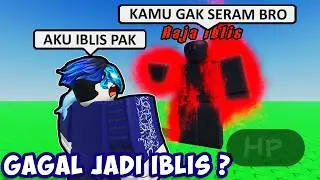 AKU GAGAL JADI IBLIS DI ROBLOX ?