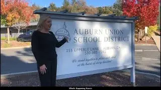 Auburn Union School District: What's Happening Now? November Edition