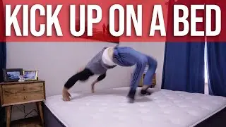 How To Kick Up (Kip Up) On A Bed | Beginner Breaking Tutorial