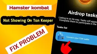 How to fix Hamster kombat Not showing on Tonkeeper App/hamster kombat