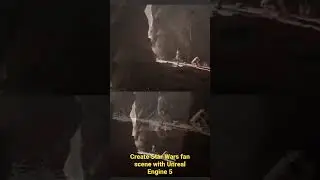 Unreal Engine 5 - Create Star Wars Scene