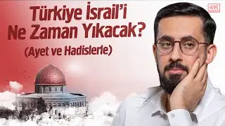 Türkiye İsraili Ne Zaman Yıkacak?(Ayet ve Hadislerle)-Kudüsün En Ayrıntılı Belgeseli @Mehmedyildiz