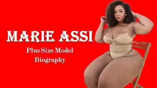 Marie Assi Spanish Plus Size Model Biography | Bio, Weight, Height, Net Worth | Curvy Fashion Model