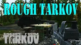 Rough Tarkov Quest Guide | Escape from Tarkov