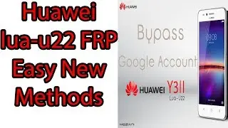 Huawei lua u22 frp google account bypass new method