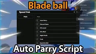 ⭕ Blade Ball Script Auto Parry Auto Spam GUI | Speed Hub